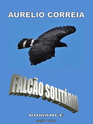 cover image of - FALCÃO SOLITÁRIO -